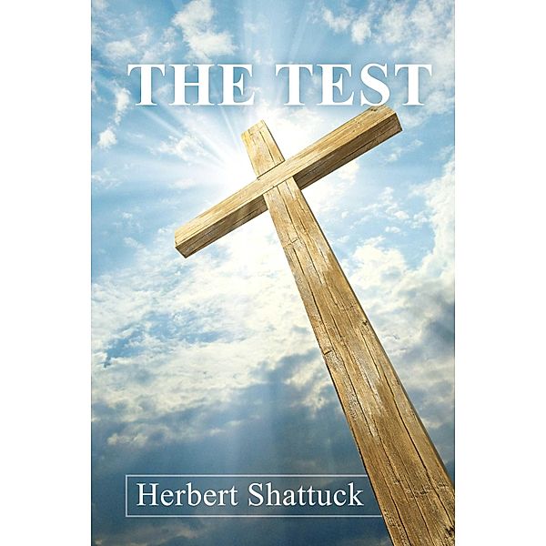The Test, Herbert Shattuck