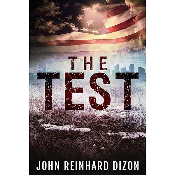 The Test, John Reinhard Dizon