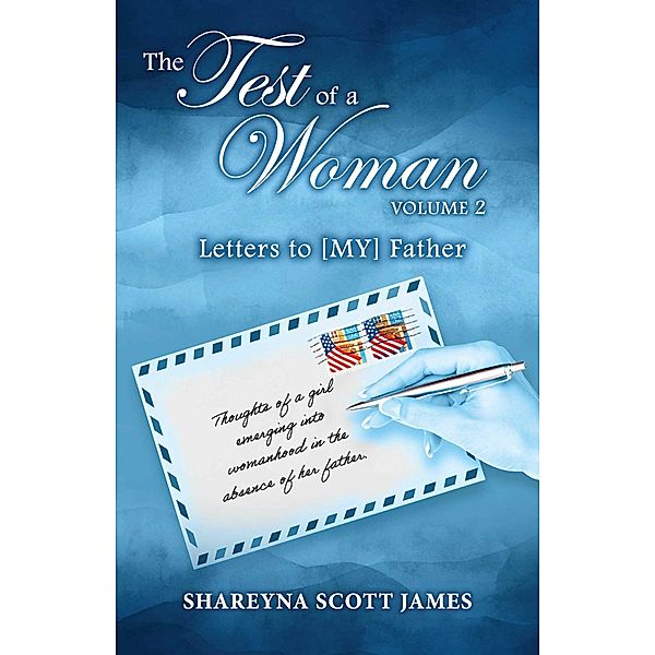 The Test of a Woman: Volume 2, Shareyna Scott James