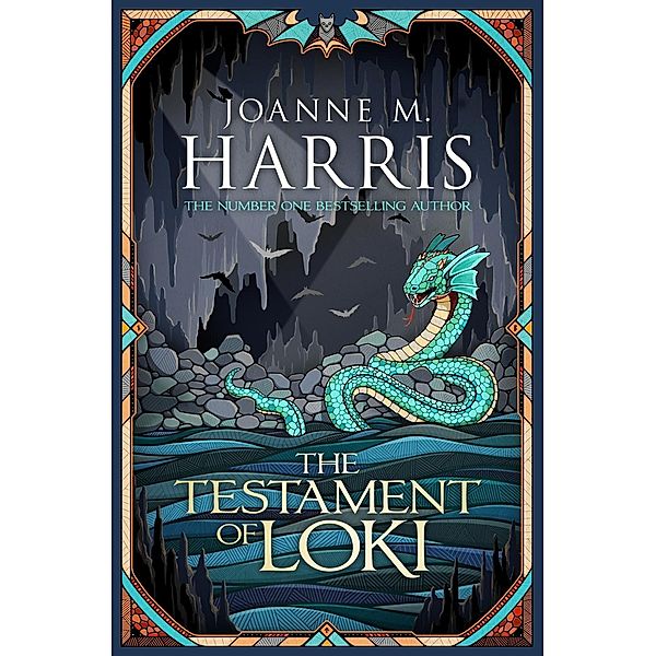 The Testament of Loki / Runes Novels, Joanne Harris