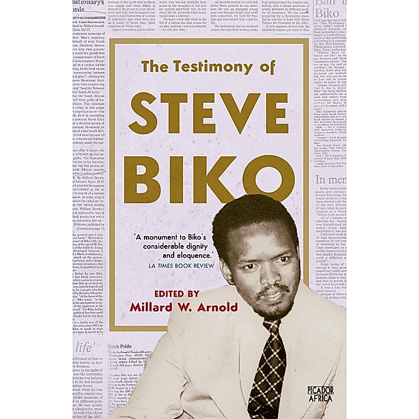 The Testimony of Steve Biko, Steve Biko