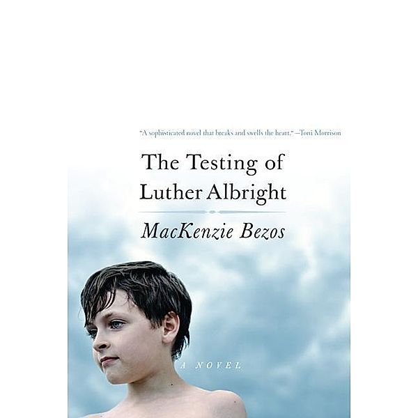 The Testing of Luther Albright, MacKenzie Bezos