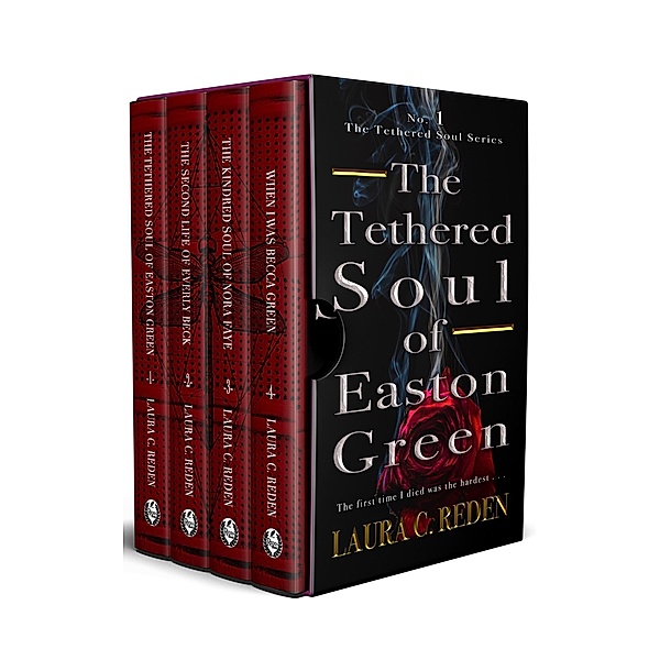 The Tethered Soul Series: The Complete Collection, Laura C. Reden