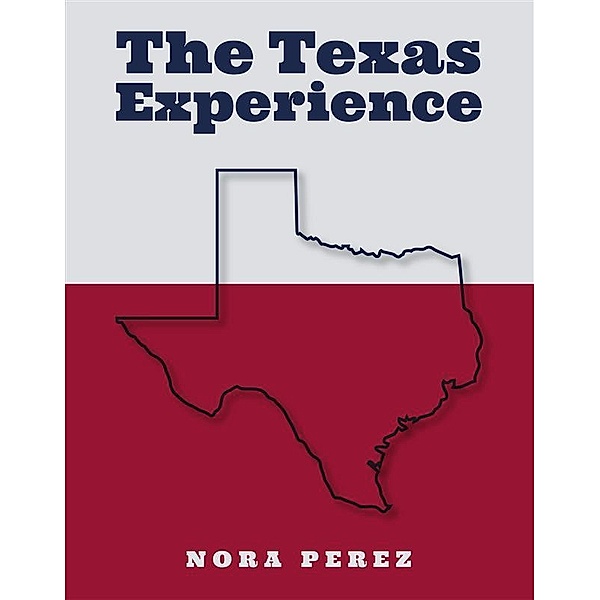 The Texas Experience, Nora Perez