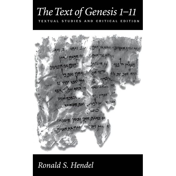 The Text of Genesis 1-11, Ronald S. Hendel