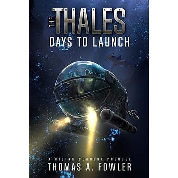 The Thales / Nerdy Things Publishing, Thomas A Fowler