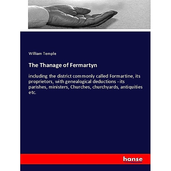 The Thanage of Fermartyn, William Temple