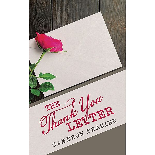 The Thank You Letter, Cameron Frazier