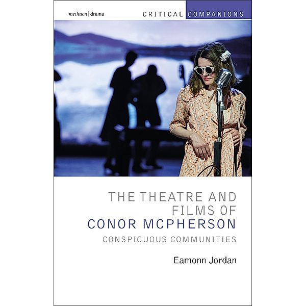 The Theatre and Films of Conor McPherson, Eamonn Jordan