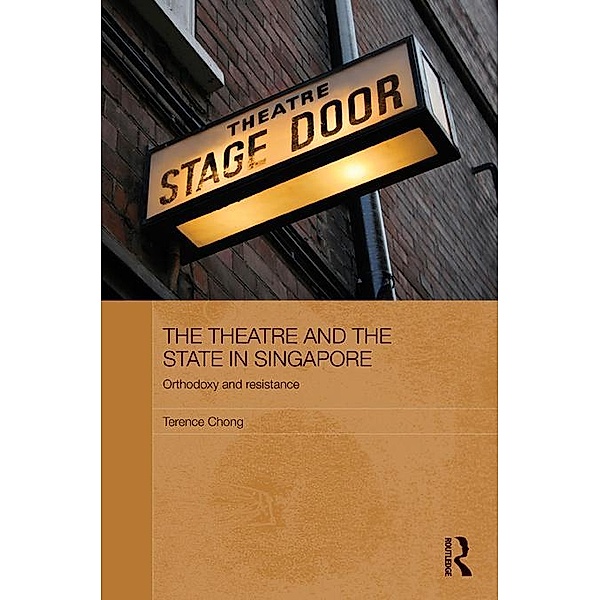 The Theatre and the State in Singapore, Terence Chong