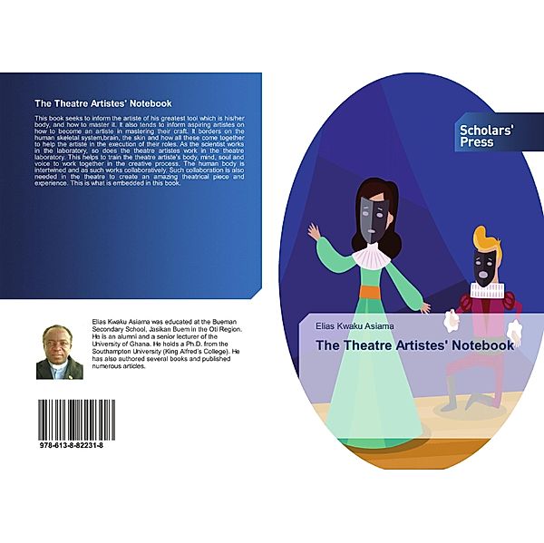 The Theatre Artistes' Notebook, Elias Kwaku Asiama