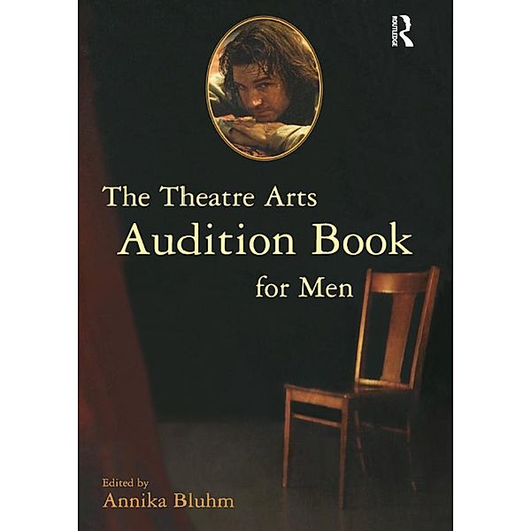 The Theatre Arts Audition Book for Men