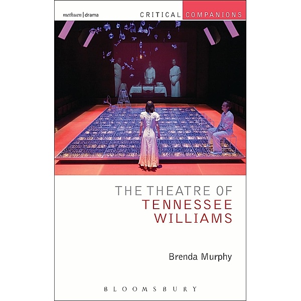 The Theatre of Tennessee Williams / Critical Companions, Brenda Murphy