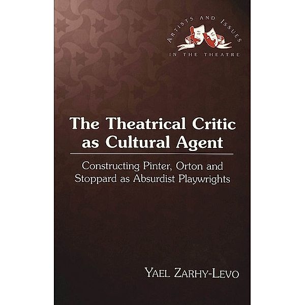 The Theatrical Critic as Cultural Agent, Yael Zarhy-Levo