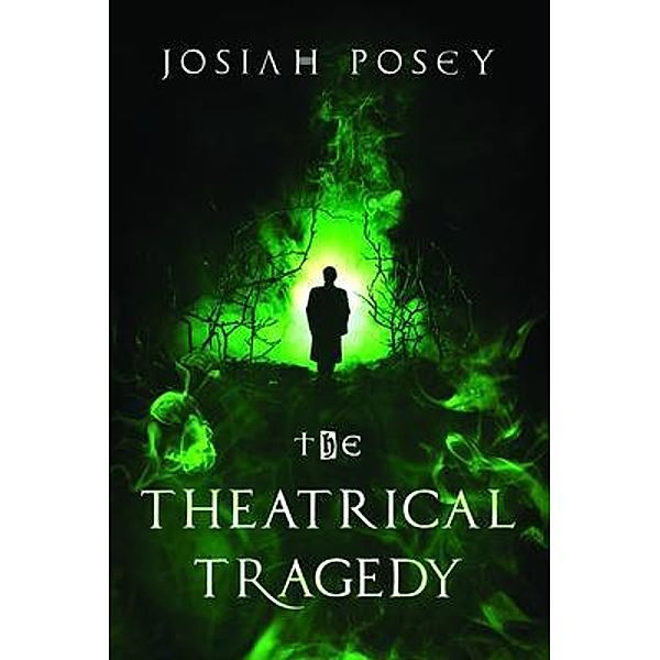 The Theatrical Tragedy, Josiah Posey
