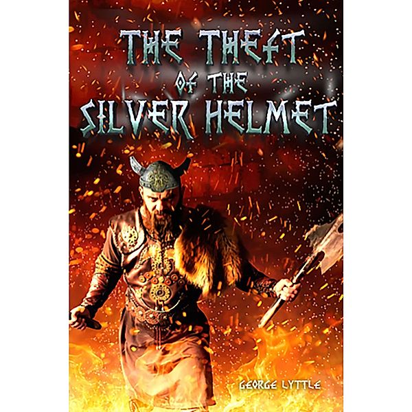 The Theft of the Silver Helmet, George Lyttle