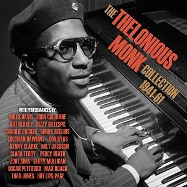 The Thelonious Monk Collection 1941-61, Thelonious Monk