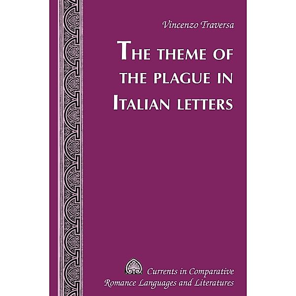 The Theme of the Plague in Italian Letters, Vincenzo Traversa