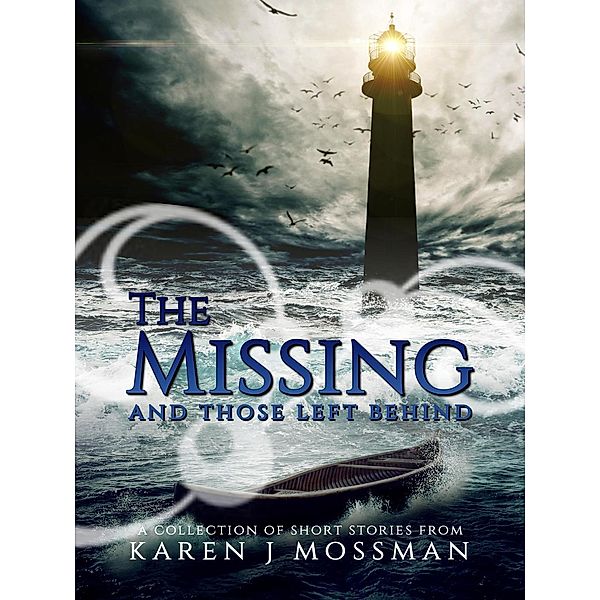The Themed Collection: The Missing (The Themed Collection, #1), Karen J Mossman