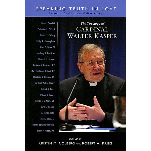 The Theology of Cardinal Walter Kasper