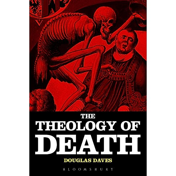 The Theology of Death, Douglas Davies