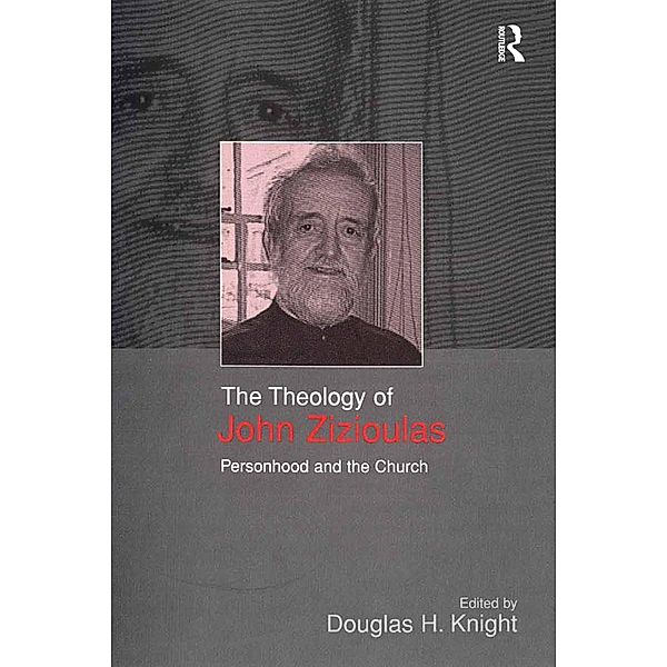 The Theology of John Zizioulas