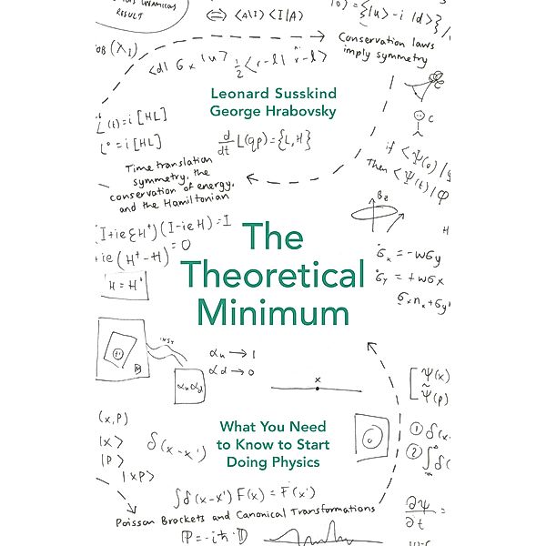 The Theoretical Minimum, Leonard Susskind, George Hrabovsky