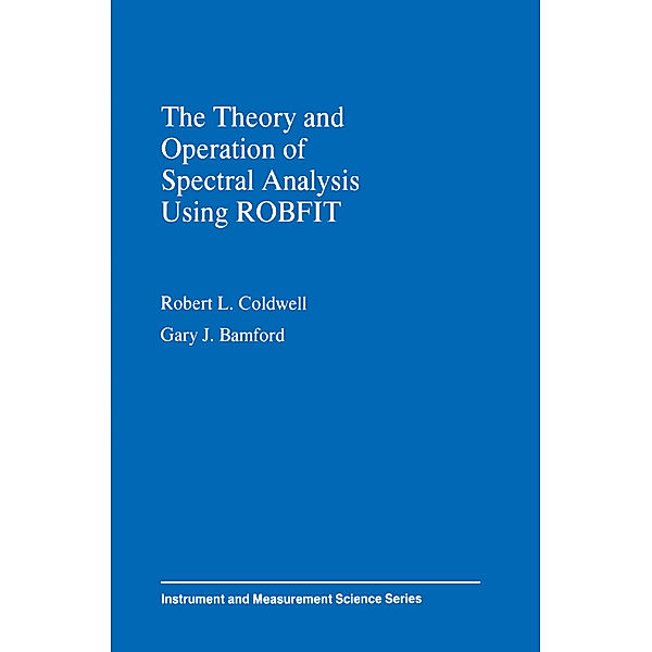 The Theory and Operation of Spectral Analysis, R. L. Coldwell, G. J. Bamford