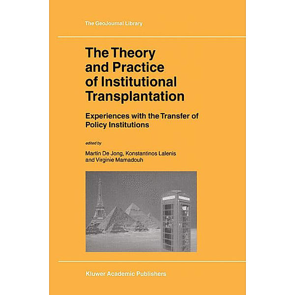 The Theory and Practice of Institutional Transplantation