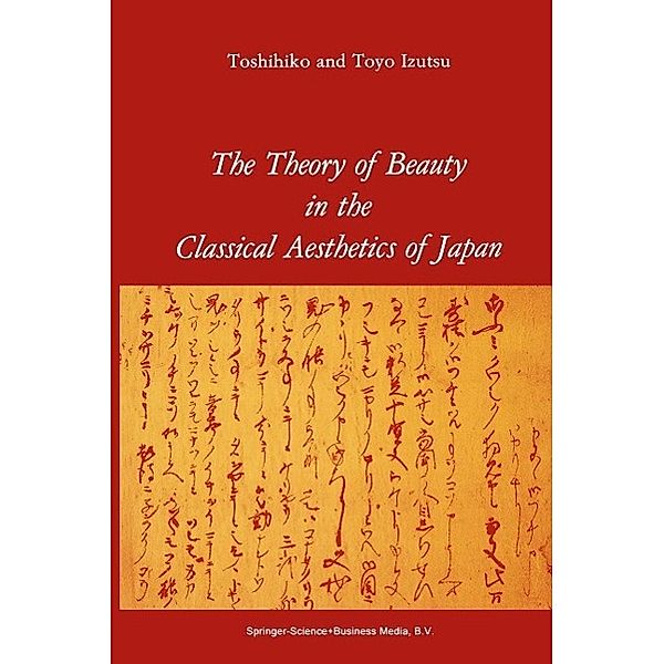 The Theory of Beauty in the Classical Aesthetics of Japan, T. Izutsu