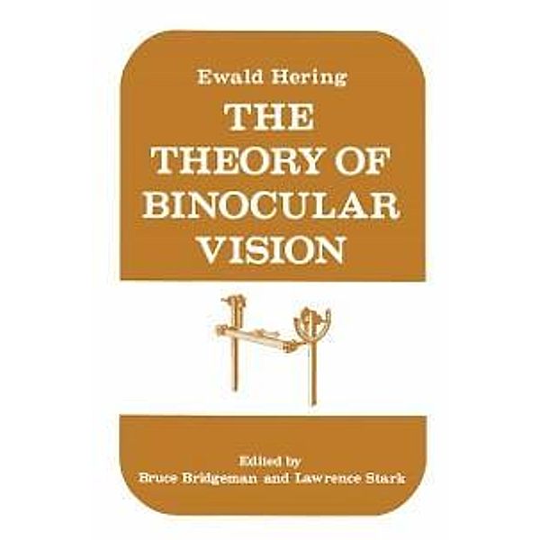 The Theory of Binocular Vision, Ewald Hering