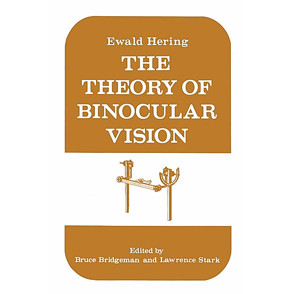 The Theory of Binocular Vision, Ewald Hering