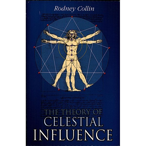 The Theory of Celestial Influence, Rodney Collin