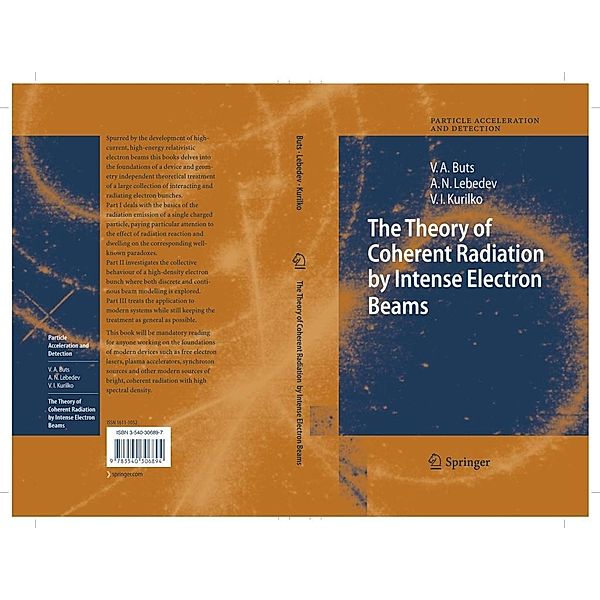 The Theory of Coherent Radiation by Intense Electron Beams / Particle Acceleration and Detection, Vyacheslov A. Buts, Andrey N. Lebedev, V. I. Kurilko