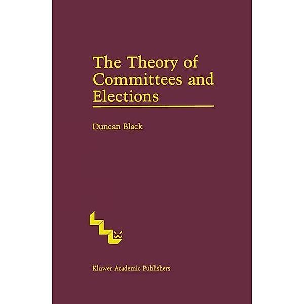 The Theory of Committees and Elections, Duncan Black