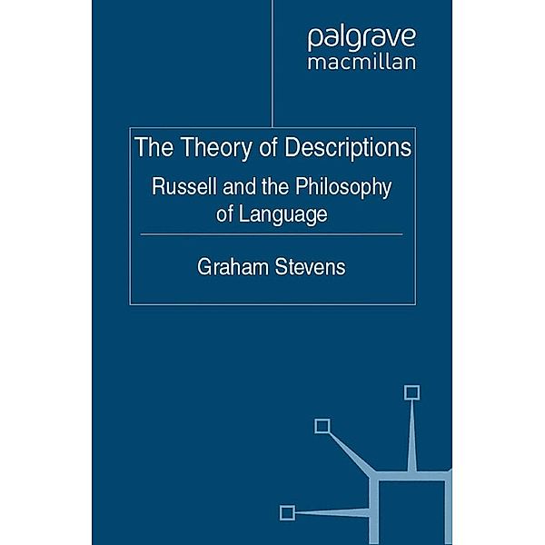 The Theory of Descriptions / History of Analytic Philosophy, G. Stevens
