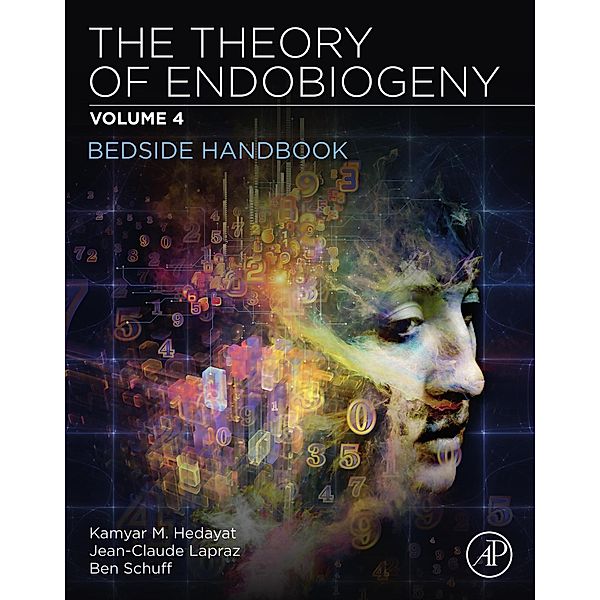 The Theory of Endobiogeny, Kamyar M. Hedayat, Jean-Claude Lapraz, Ben Schuff