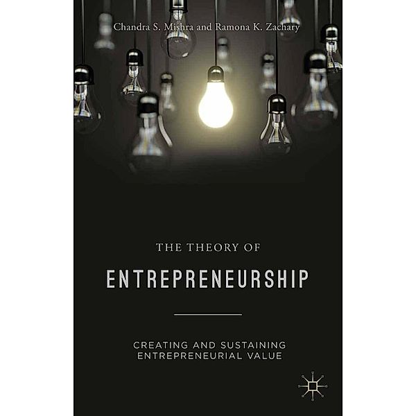 The Theory of Entrepreneurship, Chandra S. Mishra, R. Zachary