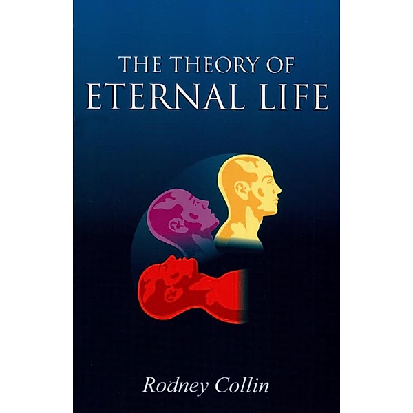 The Theory of Eternal Life, Rodney Collin