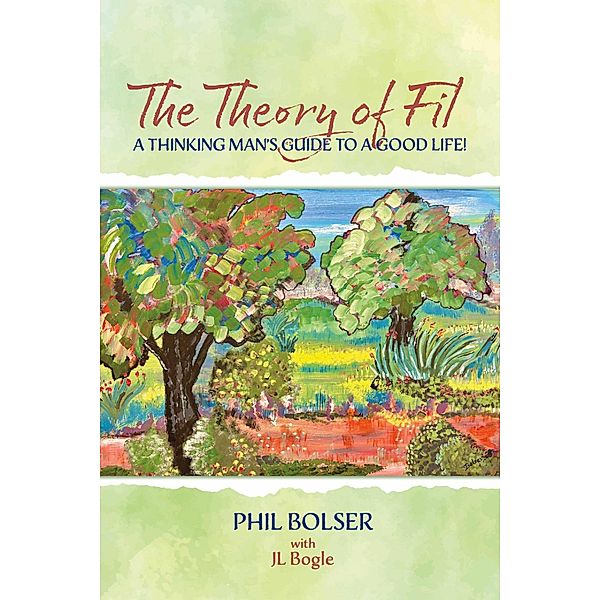 The Theory of Fil, Jl Bogle, Phil Bolser