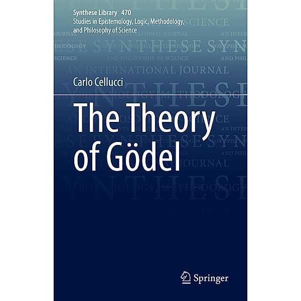 The Theory of Gödel, Carlo Cellucci