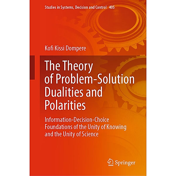 The Theory of Problem-Solution Dualities and Polarities, Kofi Kissi Dompere