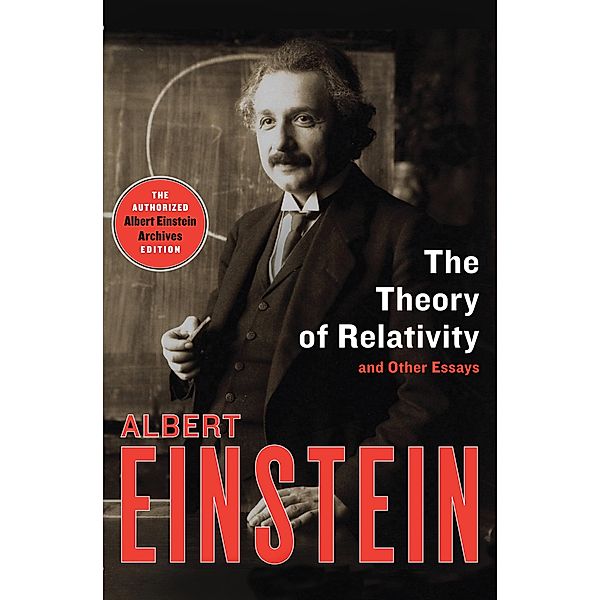 The Theory of Relativity, Albert Einstein