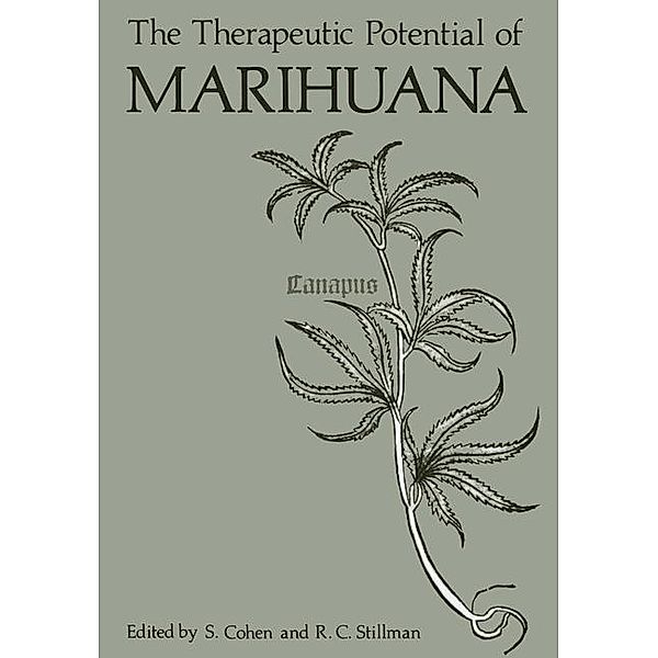 The Therapeutic Potential of Marihuana