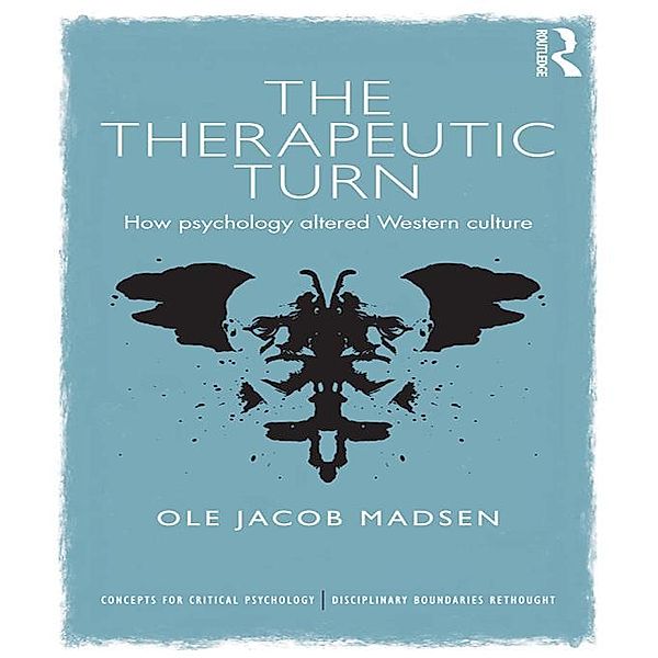 The Therapeutic Turn / Concepts for Critical Psychology, Ole Jacob Madsen