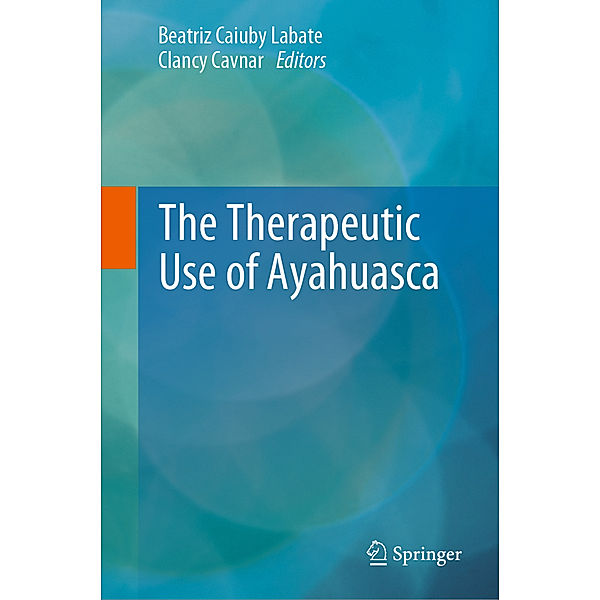 The Therapeutic Use of Ayahuasca