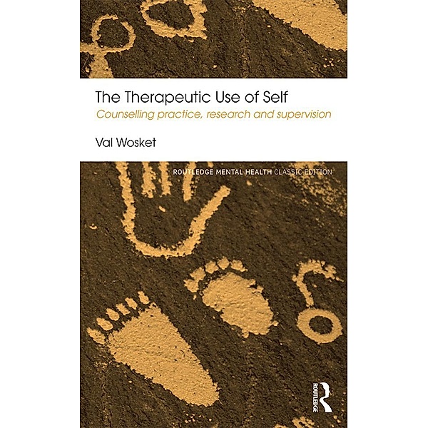 The Therapeutic Use of Self, Val Wosket