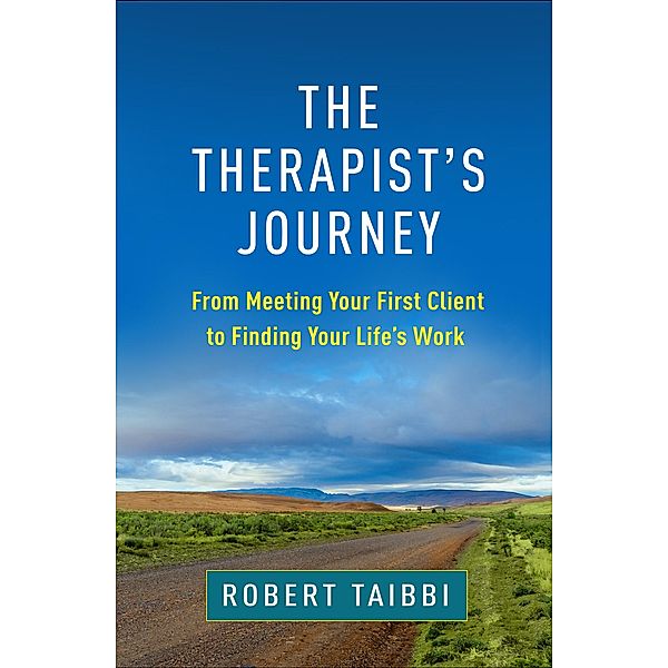 The Therapist's Journey, Robert Taibbi