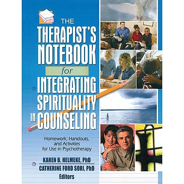 The Therapist's Notebook for Integrating Spirituality in Counseling I