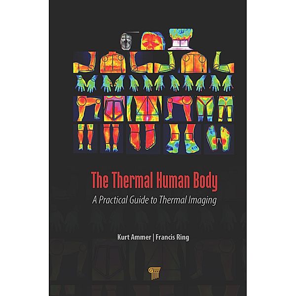 The Thermal Human Body, Kurt Ammer, Francis Ring